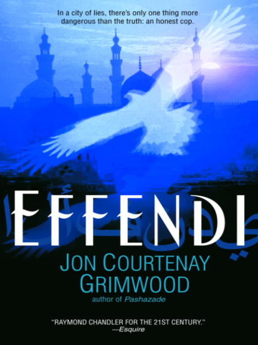 Title details for Effendi by Jon Courtenay Grimwood - Available